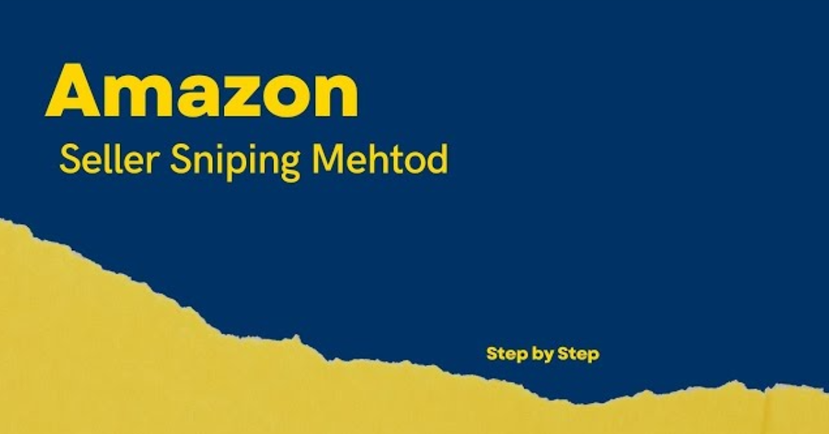 Amazon Seller Snipping Method