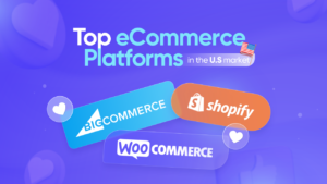 Top US Ecommerce Platforms